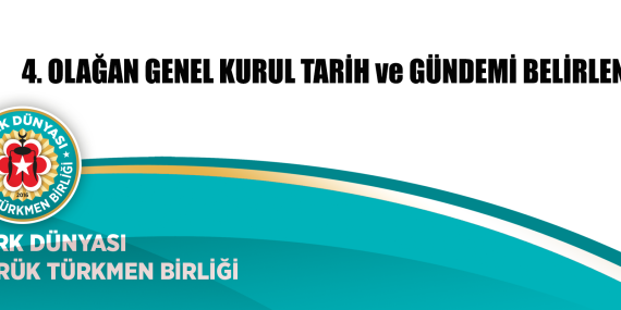 4. OLAĞAN KONGRE DUYURUSU 10 Olagan Kurul